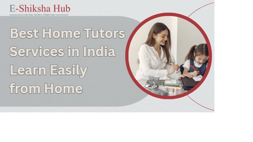 Best Home Tutors Services in India